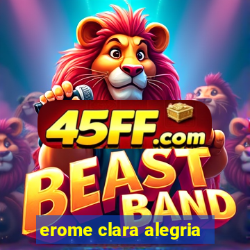erome clara alegria